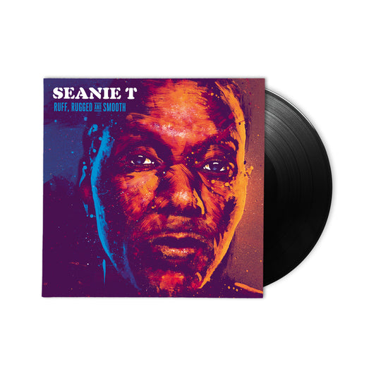 [02] Seanie T - Ruff, Rugged & Smooth (LP)